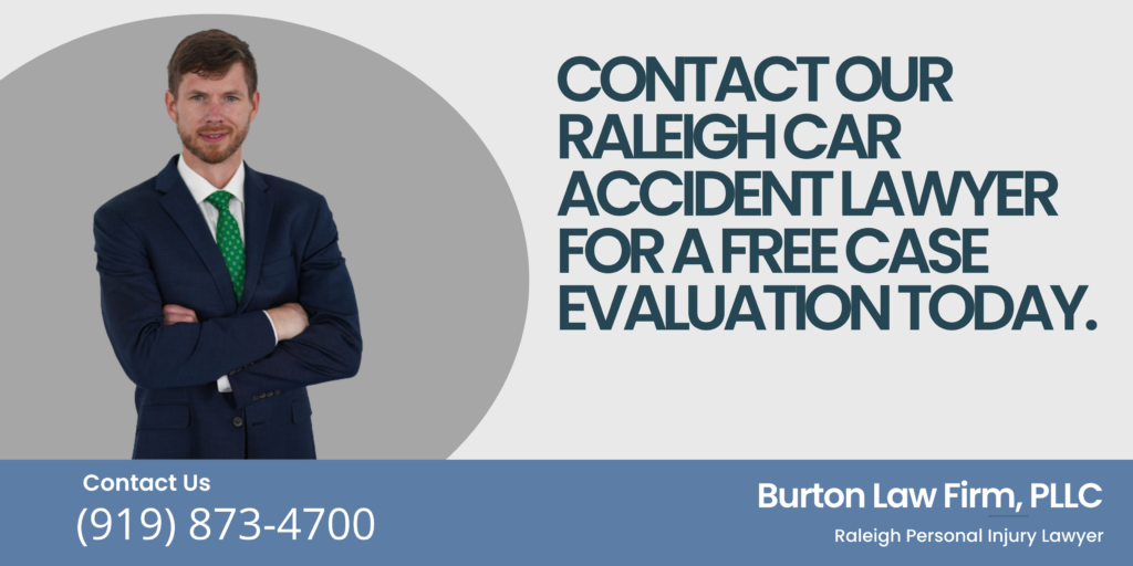 Contact our Raleigh Car Accident Lawyer for a Free Case Evaluation Today